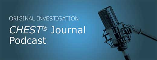 Original Investigation | CHEST® Journal Podcast